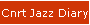 Cnrt Jazz Diary
